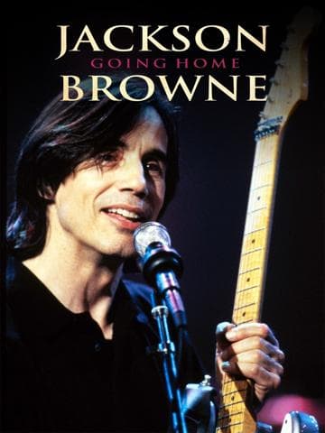 Jackson Browne: Going Home