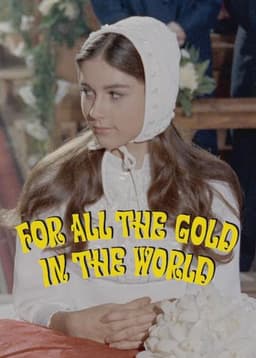 All the Gold in the World