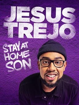 Jesus Trejo: Stay at Home Son