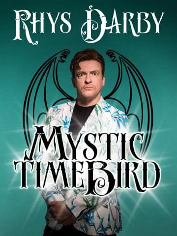 Rhys Darby: Mystic Time Bird