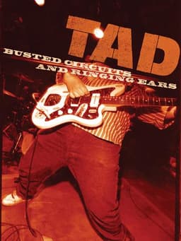 TAD: Busted Circuits and Ringing Ears