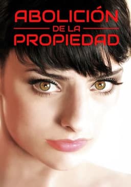 Abolition of Property