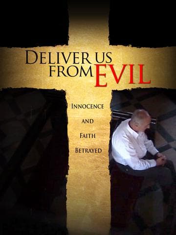Deliver Us from Evil