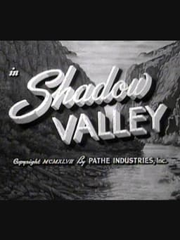 Shadow Valley