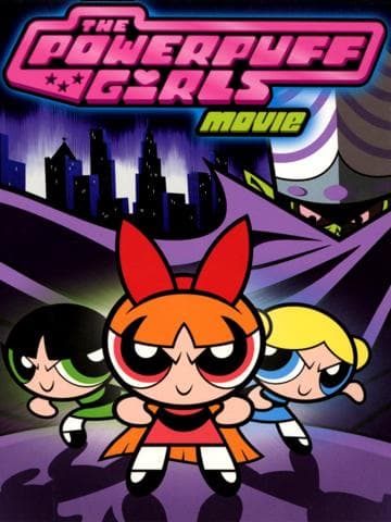The Powerpuff Girls Movie