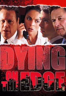 Dying on the Edge
