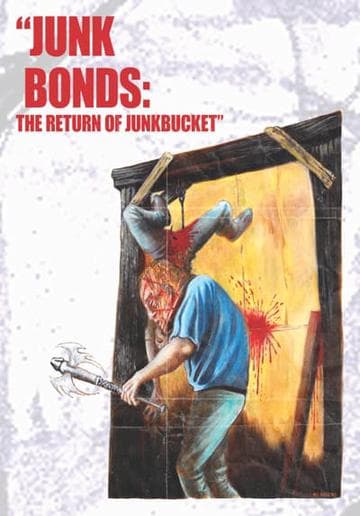 Junk Bonds: The Return of Junkbucket