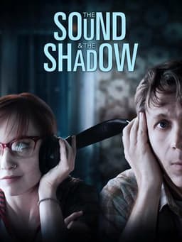 The Sound and the Shadow
