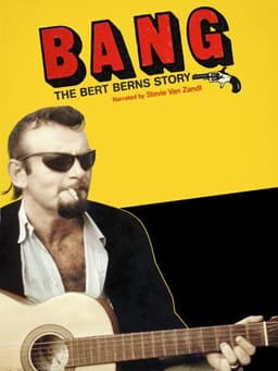 Bang! The Bert Berns Story