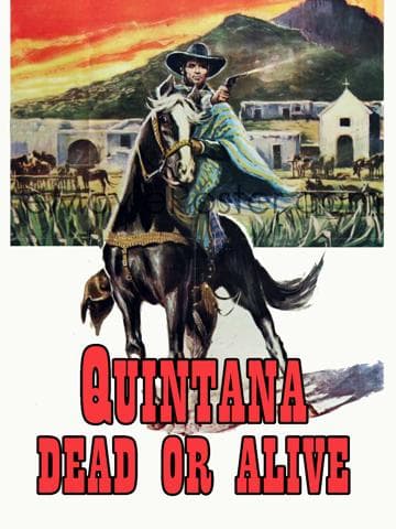 Quintana: Dead or Alive