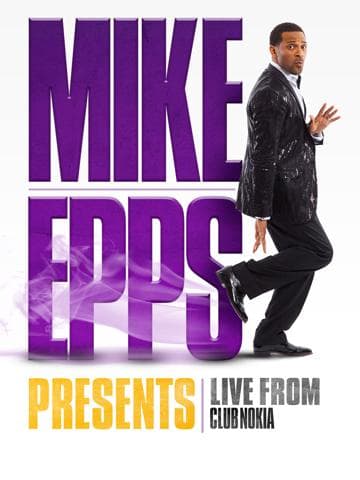 Mike Epps Presents: Live from Club Nokia