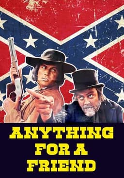 Anything for a Friend