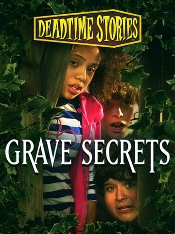 Deadtime Stories: Grave Secrets