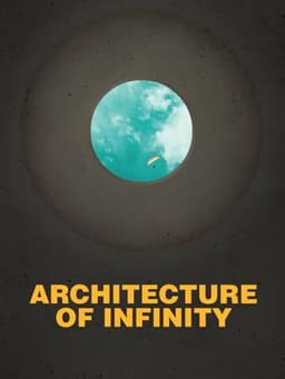 Architecture of Infinity