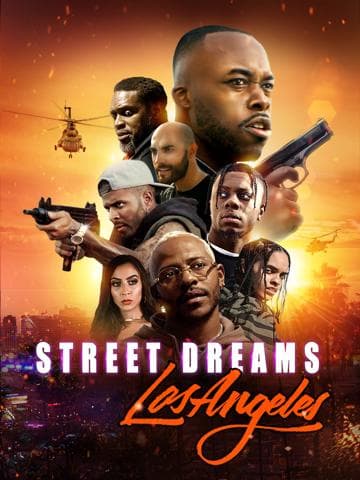 Street Dreams Los Angeles