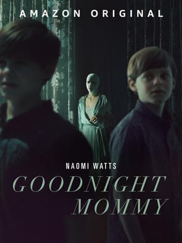 Goodnight Mommy