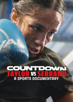 Countdown: Taylor vs. Serrano