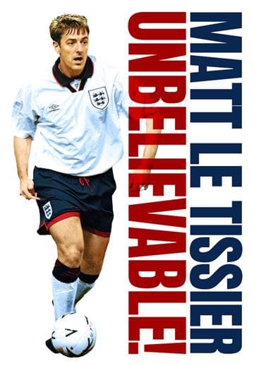 Matt le Tissier - Unbelievable