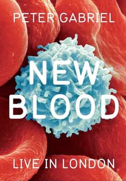 Peter Gabriel: New Blood, Live in London