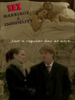 Sex, Marriage and Infidelity