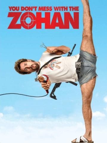 You Don't Mess with the Zohan