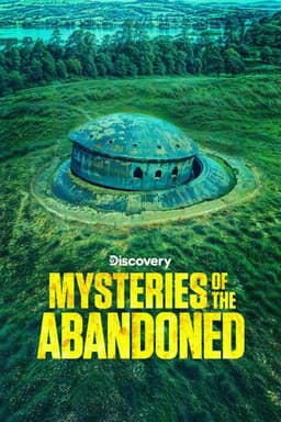 Mysteries of the Abandoned