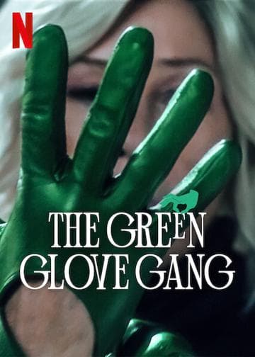 The Green Glove Gang
