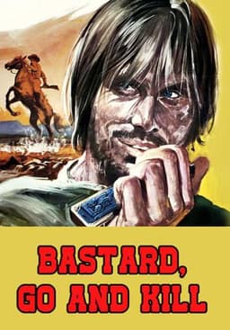 Bastard, Go and Kill