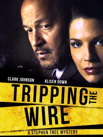 Tripping the Wire: A Stephen Tree Mystery