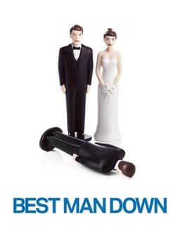 Best Man Down