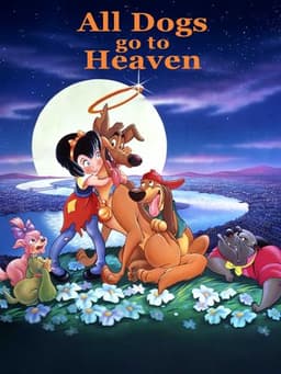 All Dogs Go To Heaven: The Series