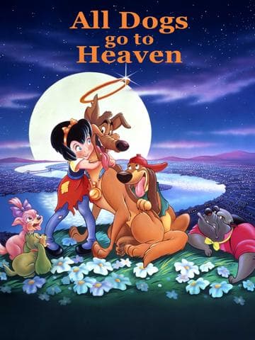 All Dogs Go To Heaven: The Series