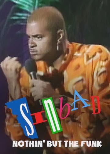 Sinbad: Nothin' but the Funk