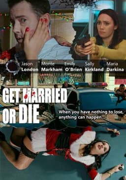 Get Married or Die