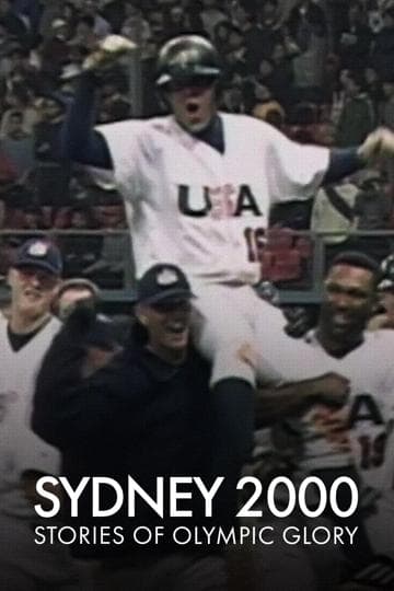 Sydney 2000: Stories of Olympic Glory