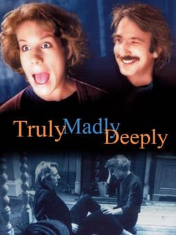 Truly Madly Deeply