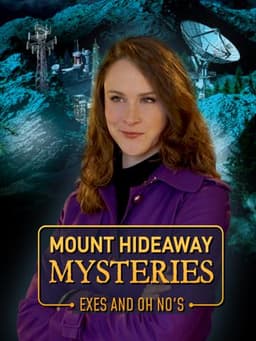 Mount Hideaway Mysteries: Exes and Oh No's