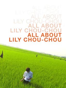 All About Lily Chou-Chou