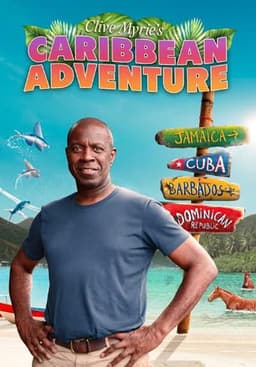 Clive Myrie’s Caribbean Adventure
