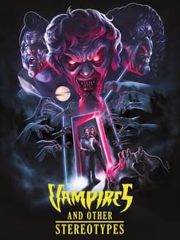 Vampires and Other Stereotypes