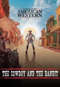 The Cowboy and the Bandit
