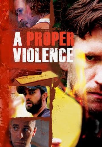 A Proper Violence