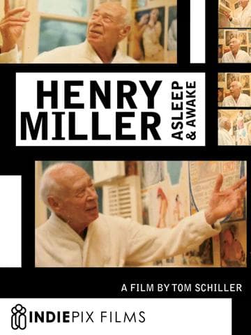 Henry Miller Asleep & Awake