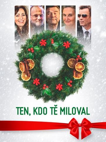 Ten, kdo tě miloval