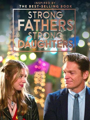 Strong Fathers, Strong Daughters