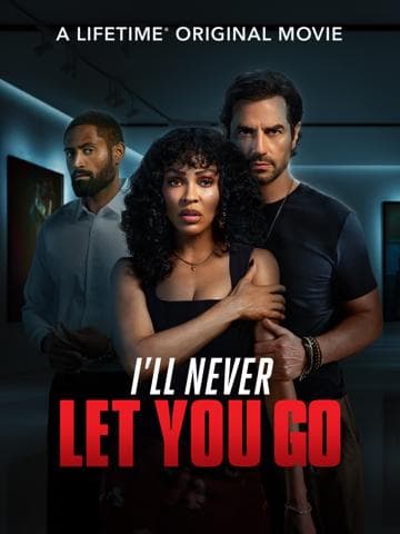 I'll Never Let You Go