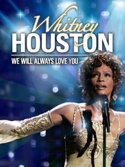 Whitney Houston: We Will Always Love You