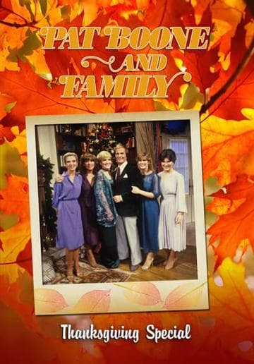 Pat Boone and Family: A Thanksgiving Special