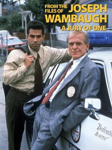 From the Files of Joseph Wambaugh: A Jury of One