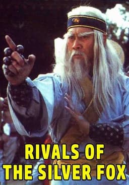 Rivals of the Silver Fox